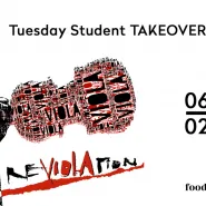 Tuesday Student takeover | ReVIOLAtion