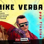 Mike Verba "Pop Fiction" feat. Grzech Piotrowski i Wojciech Myrczek