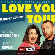 "I Love You Tour" - Kopiec / Nowogrodzka