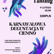 Degustacja Karnawałowa - blind tasting