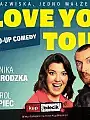 "I Love You Tour" - Kopiec / Nowogrodzka