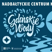 Gdańskie wody. Motława | wykład prof. Andrzeja Januszajtisa