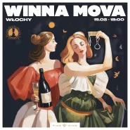 Winna Mova - włoskie wina z lekcją języka