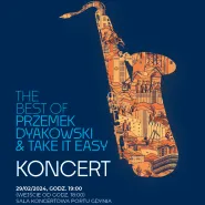 The best of Przemek Dyakowski &Take It Easy | Port Gdynia od 100 lat nadaje rytm