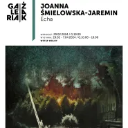 Wernisaż wystawy Joanny Śmielowskiej-Jaremin / Echa