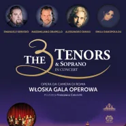 The 3 Tenors & Soprano - Włoska Gala Operowa