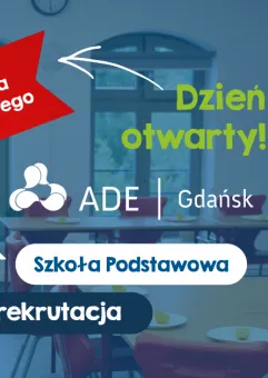 Dzień otwarty w Szkole Podstawowej ADE Gdańsk