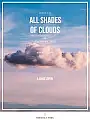 All Shades Of Clouds by Luke Erb