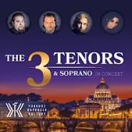 The 3 tenors & soprano - włoska gala operowa