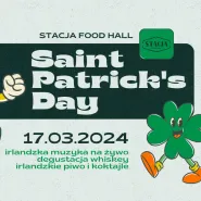 St. Patrick's Day | Stacja Food Hall