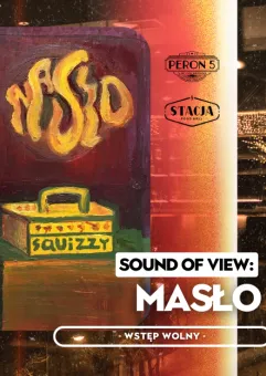 Sound of view: Masło