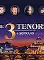 The 3 tenors & soprano - włoska gala operowa