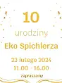 10 urodziny Eko Spichlerz