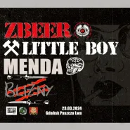 Zbeer, Little Boy, Menda 