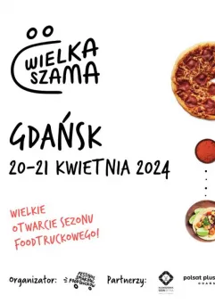 Wielka Szama na Stadionie - wielkie otwarcie sezonu w Gdańsku!