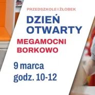 Dzień Otwarty MegaMocni | Borkowo
