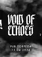 Void of Echoes + sic! + Infinitone 