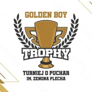 Golden Boy Trophy - Turniej o puchar im. Zenona Plecha 2024