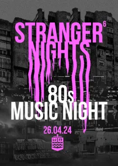 Stranger Nights - 80s Music Night