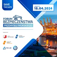 Forum Bezpieczeństwa Przemysłu Morskiego