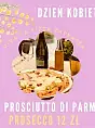 Parma i Prosecco czyli Dzień Kobiet