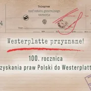 100. Rocznica uzyskania praw Polski do Westerplatte