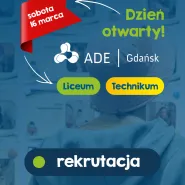 Dzień otwarty w Liceum i Technikum ADE Gdańsk