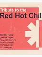Tribute to Red Hot Chilli Peppers