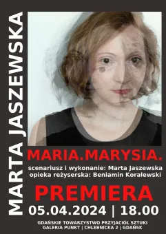 Maria.Marysia | monodram - Marta Jaszewska