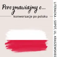 Porozmawiajmy o | konwersacje po polsku
