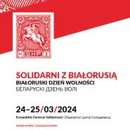 Polacy i Białorusini. Wspólna walka o niepodległość