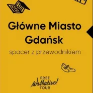 Główne Miasto Gdańsk - spacer z Walkative!
