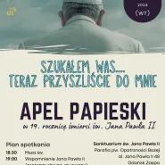 Apel Papieski - wspomnienie Jana Pawła II