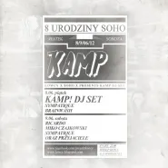 8. Urodziny Soho X Łowcy X Kamp! Dj set & more