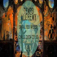 Tempo Alchemy  / dRWAL b2b Weber