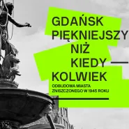 Wokół odbudowy Gdańska po 1945 roku