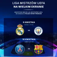 Helios Sport - Liga Mistrzów UEFA: Real Madryt - Manchester City