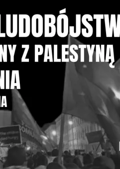 Zatrzymać ludobójstwo! Gdańsk solidarny z Palestyną