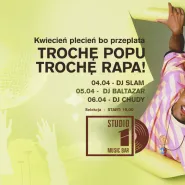 Trochę popu, trochę rapa - Jedynka - dj Slam/Baltazar/Chudy