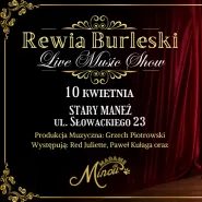 Rewia burleski Live Music Show od Madame de Minou
