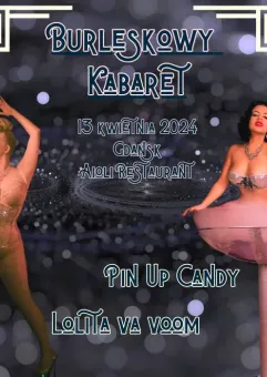 Burleskowy Kabaret Pin Up Candy | Lolita