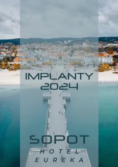 VI Ogólnopolska Konferencja Naukowa Implanty 2024