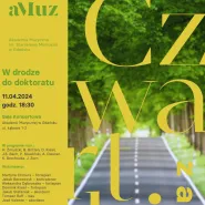 Koncert z cyklu Czwartki z aMuz: W drodze do doktoratu