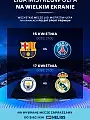 Liga Mistrzów UEFA: FC Barcelona - PSG