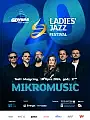 Mikromusic - Ladies' Jazz Festival