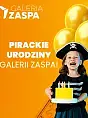 Pirackie Urodziny Galerii Zaspa
