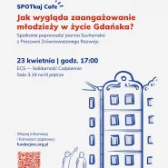Młodzież w Gdańsku | SPOTkaj Cafe