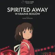 Spirited Away: W krainie bogów w Helios Anime