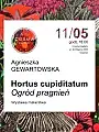 Hortus cupiditatum / ogród pragnień  Agnieszka Gewartowska - wystawa malarstwa