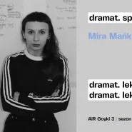 Dramat. Lekcja pisania. | Mira Mańka